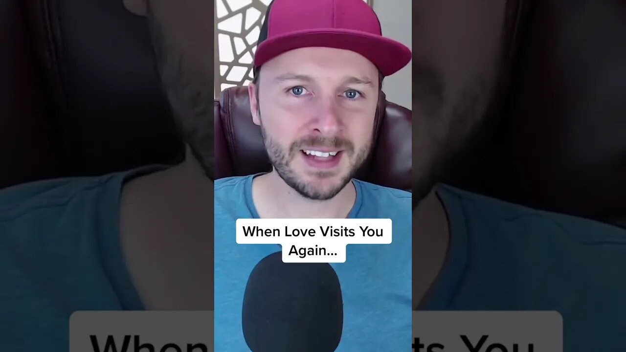 When love visits you again…