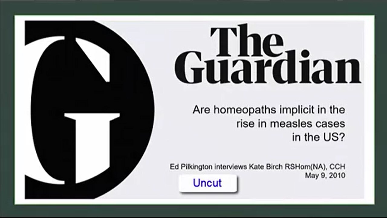 Ed Pilkington Interviews Kate Birch: Are homeopaths implicit in the rise in measles cases