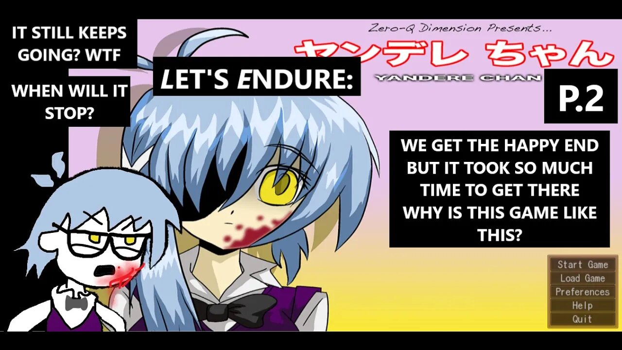 💢 Let's Endure: Yandere-Chan - We Get A "Happy End" That Took What Feels Like Years P.2