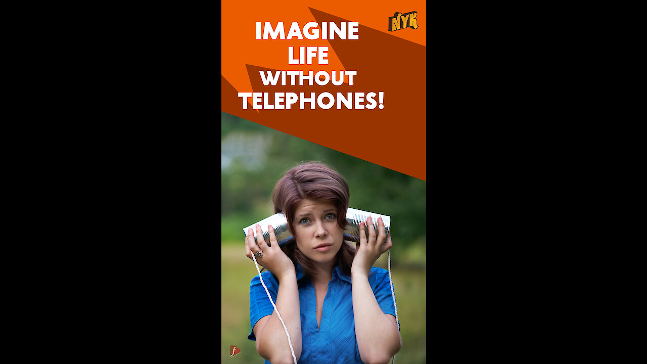 What if telephones were never invented? *