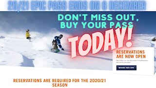 If you don't act now, you will miss out - Epic Pass 20/21 - Vail Resorts