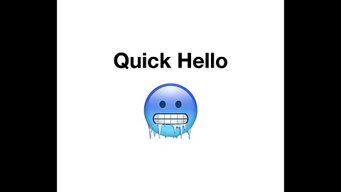 #134 Quick Hello