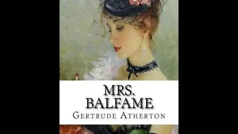 Favorite Share Flag audioMrs. Balfame by Gertrude Atherton - Audiobook