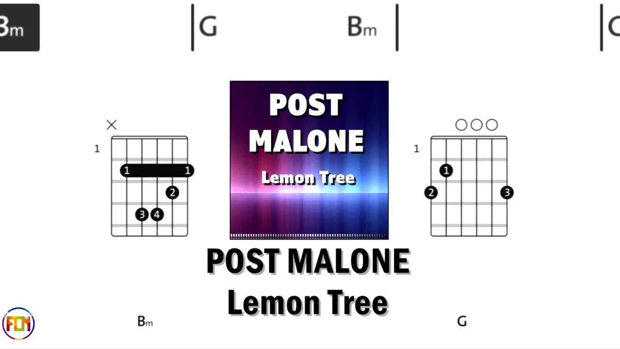 POST MALONE Lemon Tree FCN GUITAR CHORDS & LYRICS