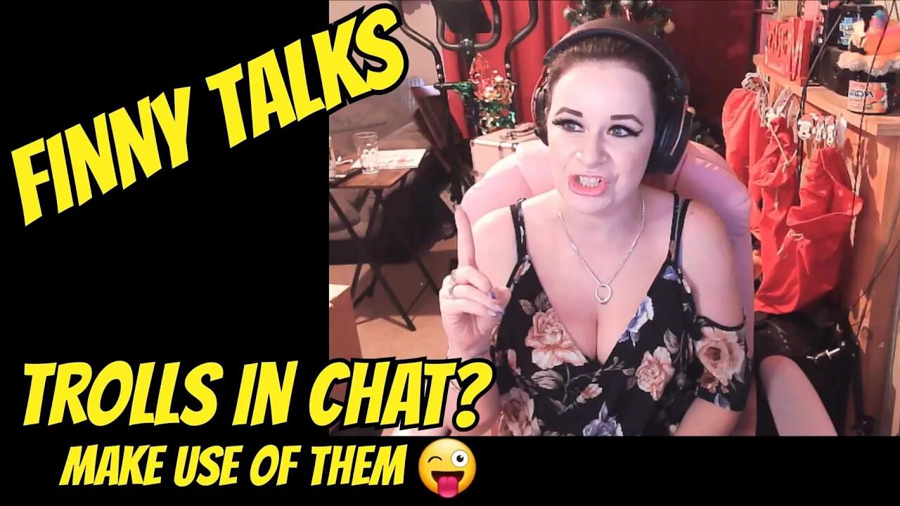 FINNY TALKS! TROLLS IN CHAT?! Time to use them! - #trolls #content