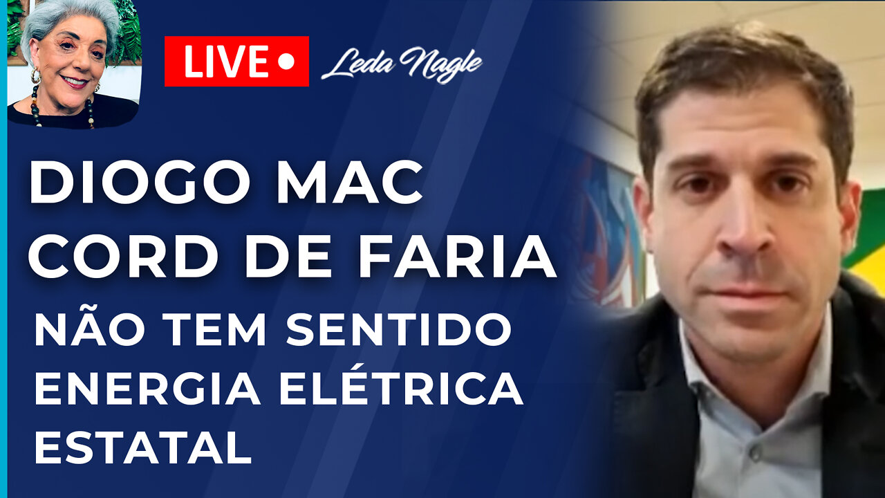 Sec de desestatização, Diogo mac cord; privatizações. Pra que empresa de energia elétrica estatal?