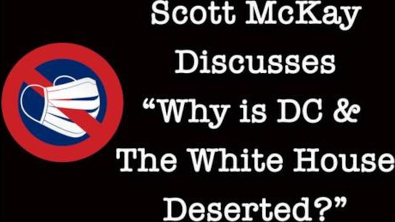 SCOTT MCKAY, PATRIOT STREETFIGHTER: WHY IS DC DESERTED? AMERICAN MEDIA PERISCOPE INTERVIEW