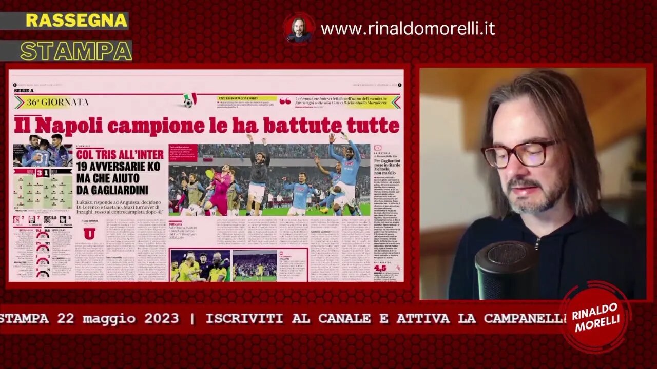 Rassegna Stampa 22.5.2023 #354 - NAPOLI, le batti tutte! Oggi la sentenza Juve, 100M per il MILAN