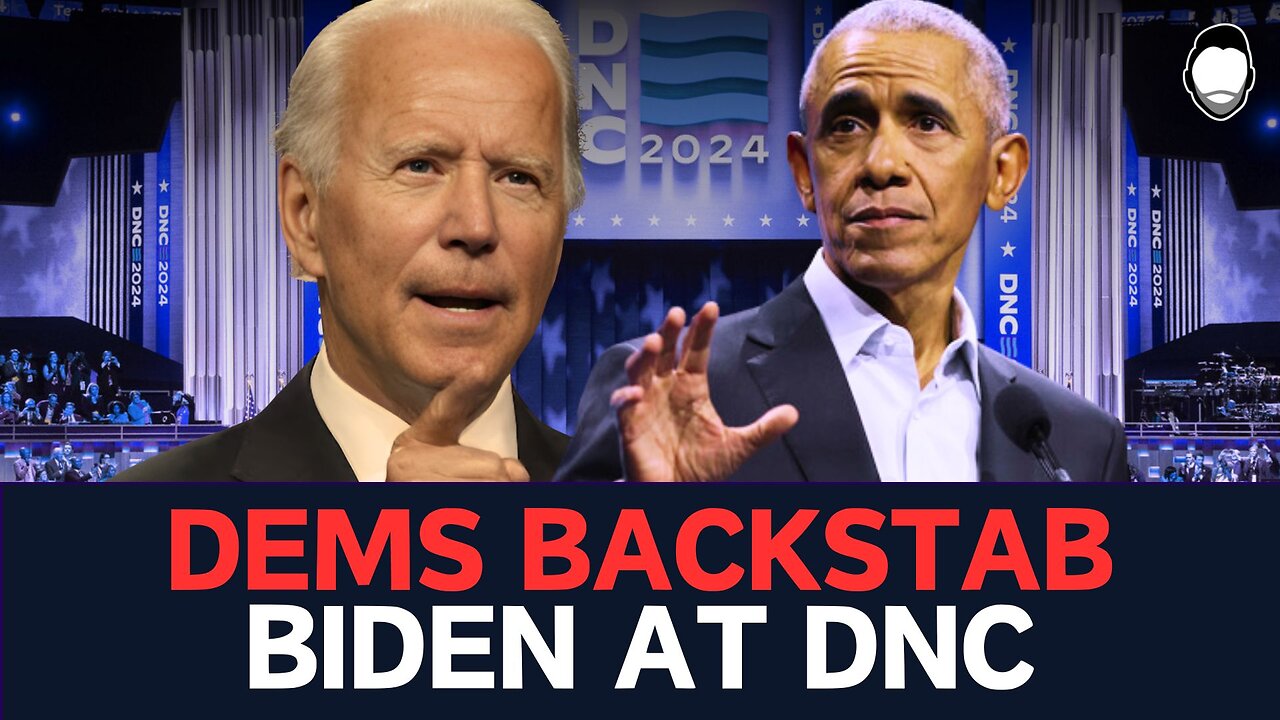 Dems BACKSTABS Biden at the DNC