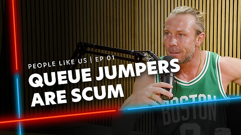 Queue Jumpers Are Scum #EP1