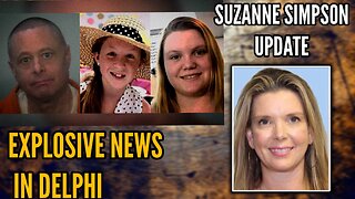 💥Major Developments 💥 For Richard Allen in Delphi And in The Disappearance of Suzanne Simpson