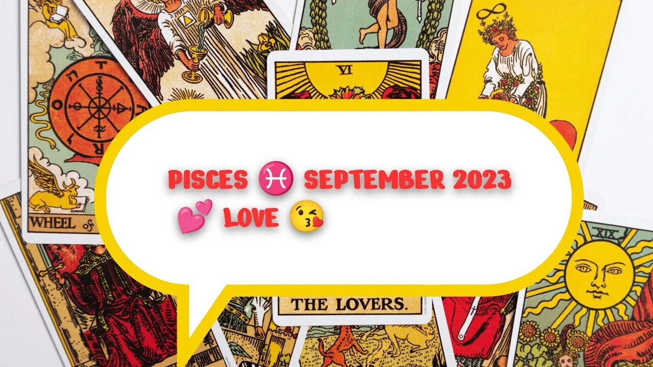 PISCES ♓ BLAST FROM THE PAST! SEPTEMBER 2023 LOVE READING