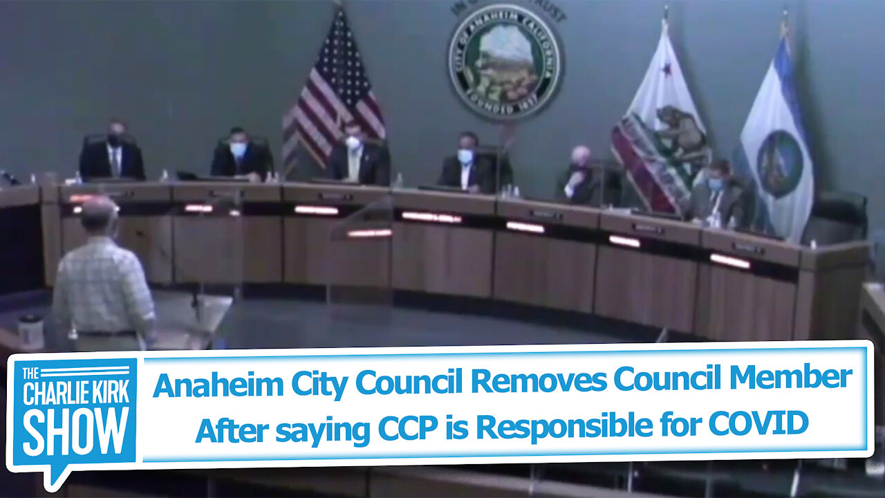 Anaheim City Council Removes Council Member After saying CCP is Responsible for COVID