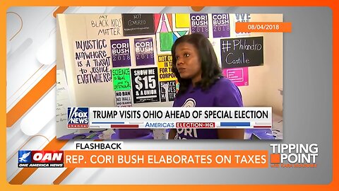 Rep. Cori Bush Doesn't Understand How Taxes Work | TIPPING POINT 🟧