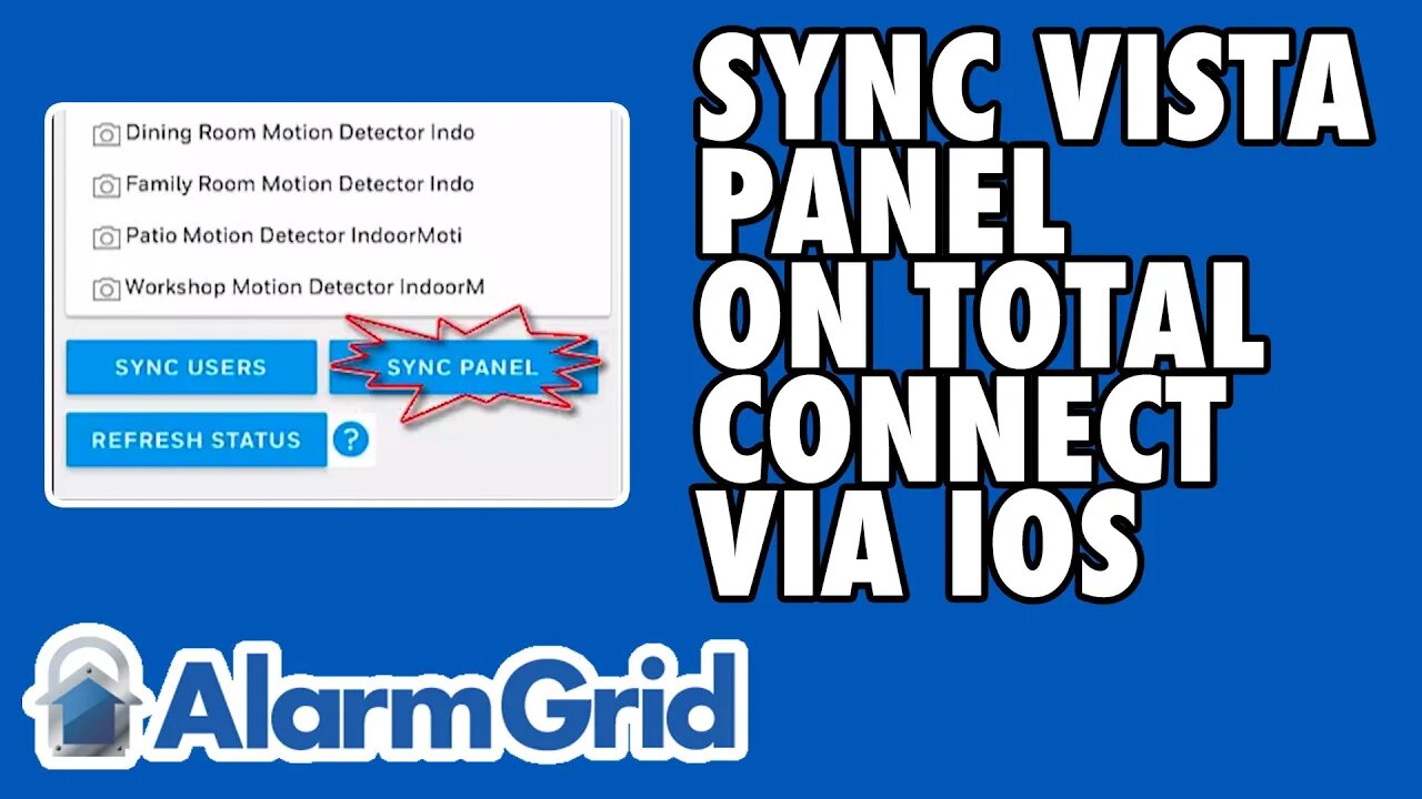 Total Connect 2 Syncing Vista Panel via iOS