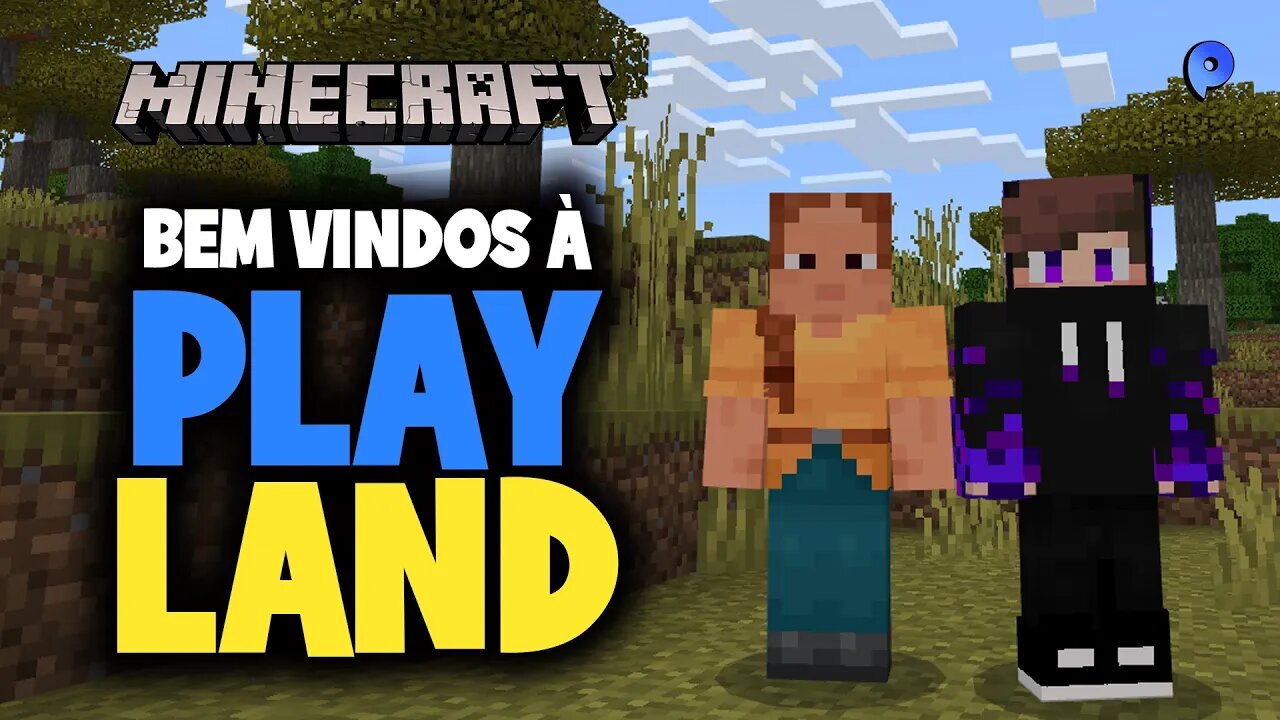 Minecraft - Bem vindo a Playland