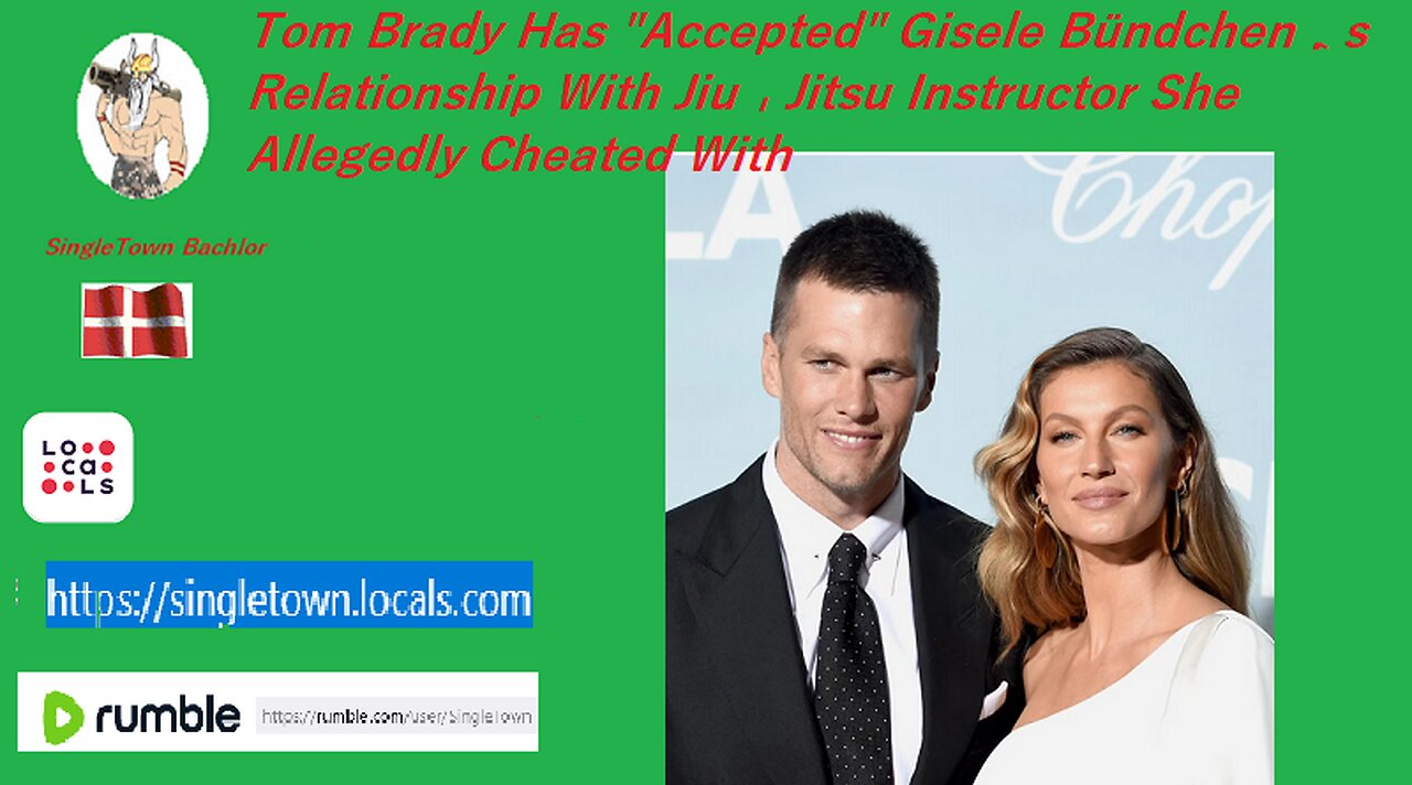 Tom Brady Has "Accepted" Gisele Bündchen’s Relationship With Jiu-Jitsu Instructor She Cheated