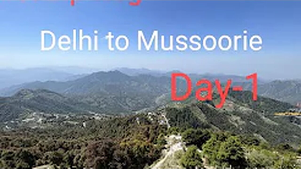 Mussourie The Queen Of Hills | Delhi to Mussorie | Day 1 | Part 2 | 2023