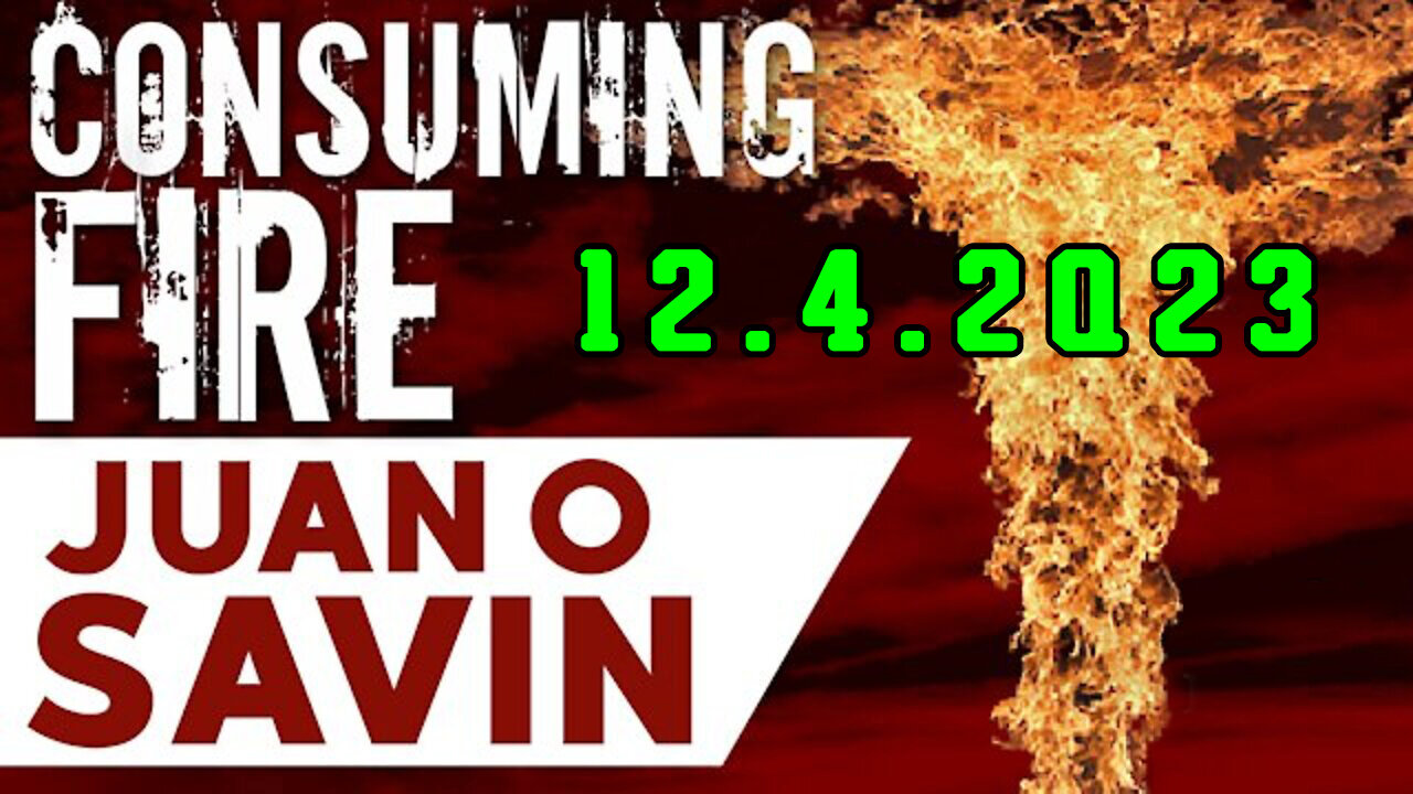 Juan O Savin Decode 12.04.2023 - "107 EYE OF THE STORM" Nuclear 2024?