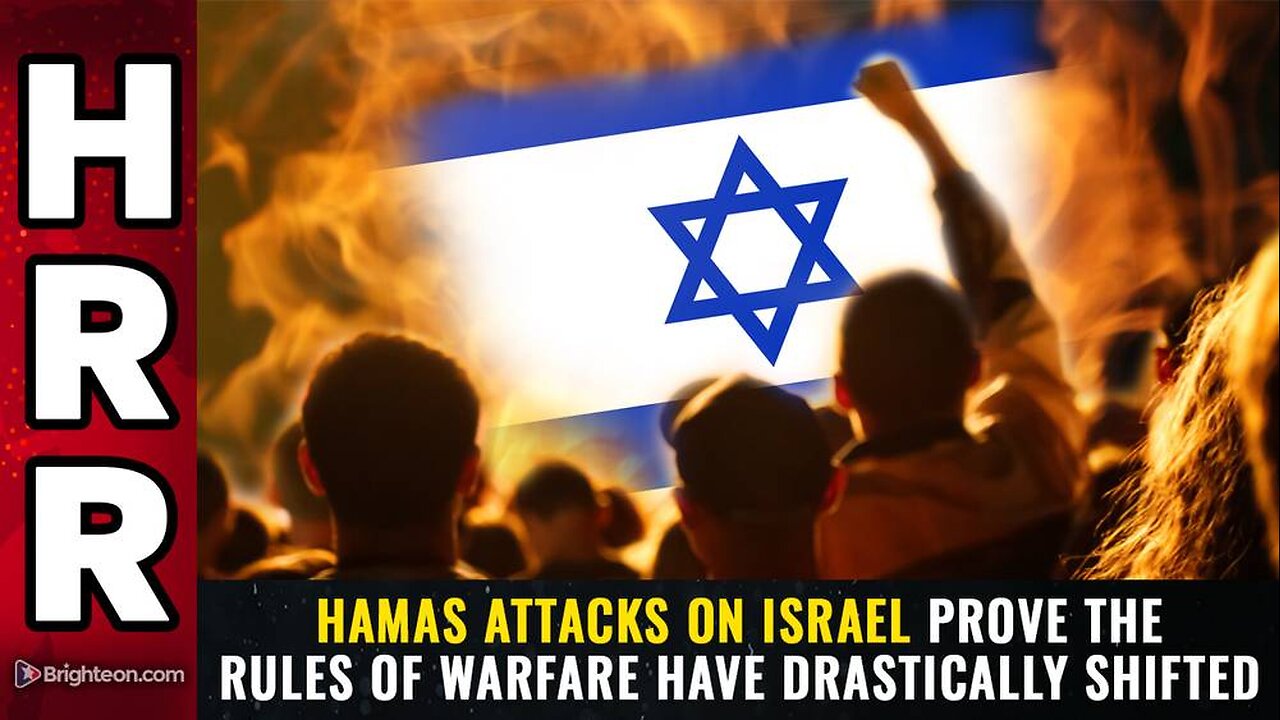 HAMAS attacks on Israel prove the rules of warfare have drastically shifted