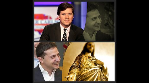 Tucker Carlson: Zelensky's War on Christianity