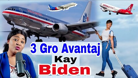 3 GRO Avantaj KI Genyen Nan Program Biden Nan