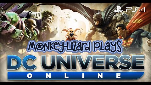 MoNKeY-LiZaRD plays DC Universe Online