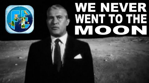 We never went to the moon - Flat Earth