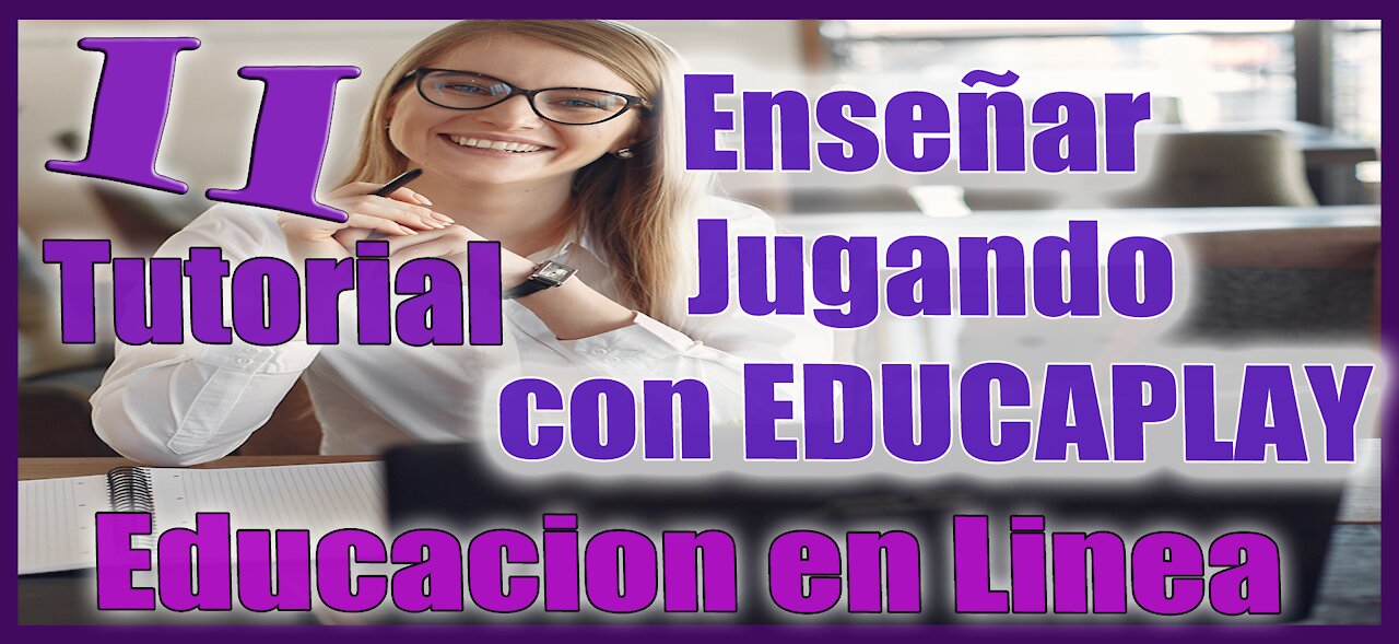 Como crear Actividades Educativas Interactivas con EDUCAPLAY 🎮 Serie Educación en Linea Tutorial 11