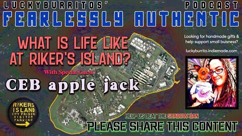 Fearlessly Authentic - What is life like at Rikers Island? with CEB apple jack