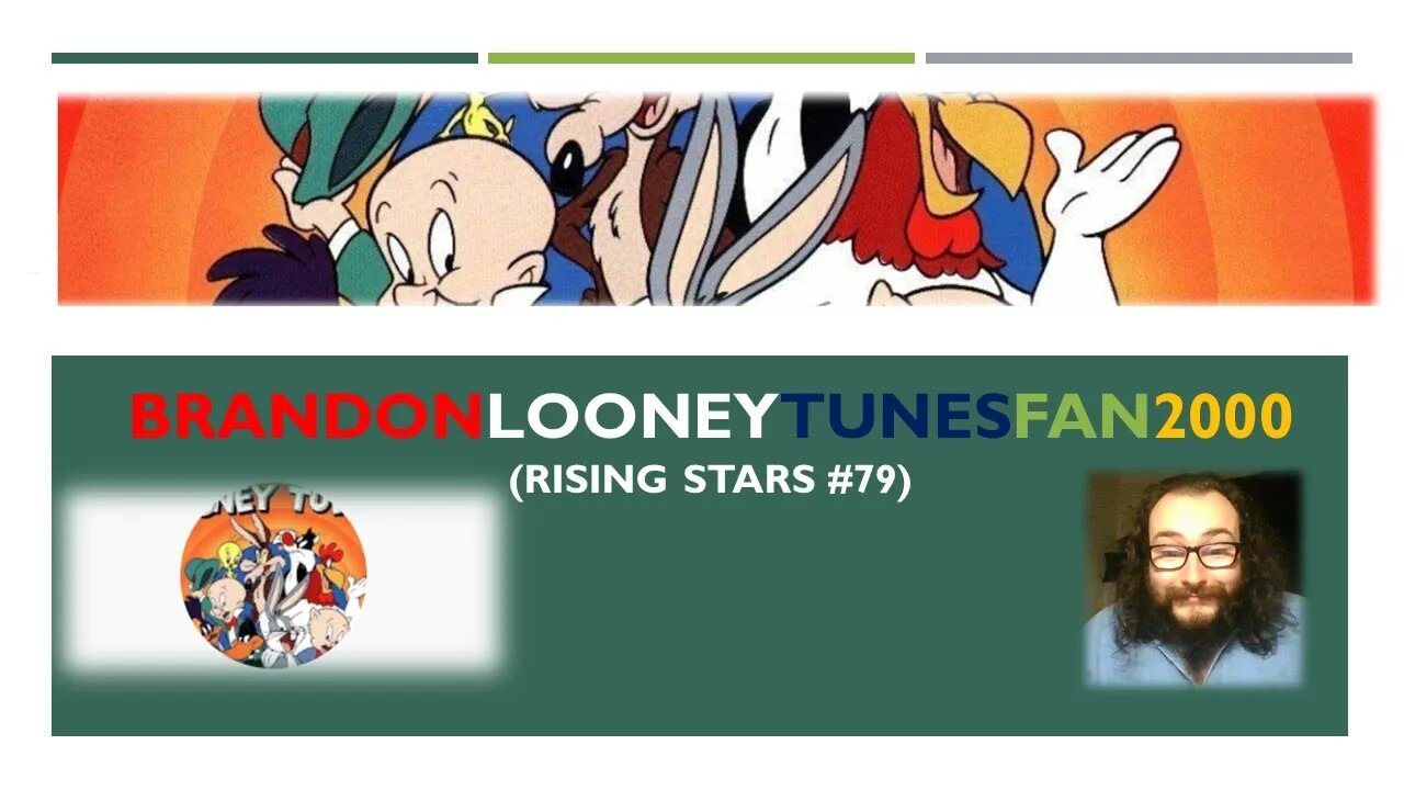BrandonLooneyTunesFan2000 (Rising Stars #79) [With Bloopers]