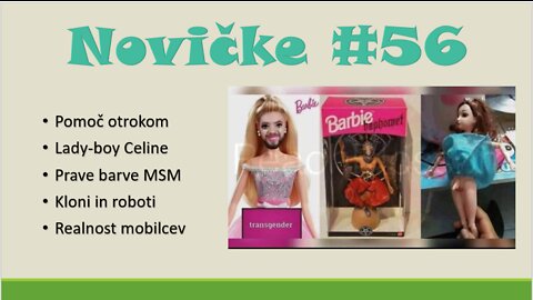 Novičke - številka 56: Pomoč otrokom, Lady-boy Celine, Prave barve MSM, Kloni in roboti, Realnost mobilcev