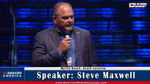 Steve Maxwell | Myrtle Beach, South Carolina Freedom Conference