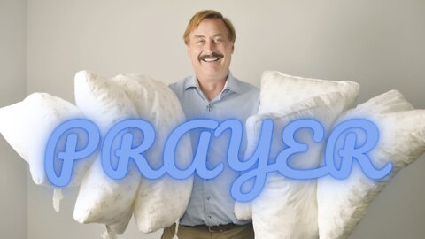 Mike Lindell has changed his mind on prayer.