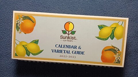 CALENDAR REVIEW : Sunkist 130 Years, CALENDAR & VARIETAL GUIDE 2022-2023