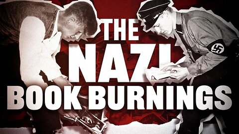 The Nazi Book Burnings (Documentary)