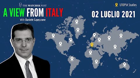 🔴 23° puntata di "A View from Italy", con Daniele Capezzone, dagli UTOPIA Studios (02/07/21)