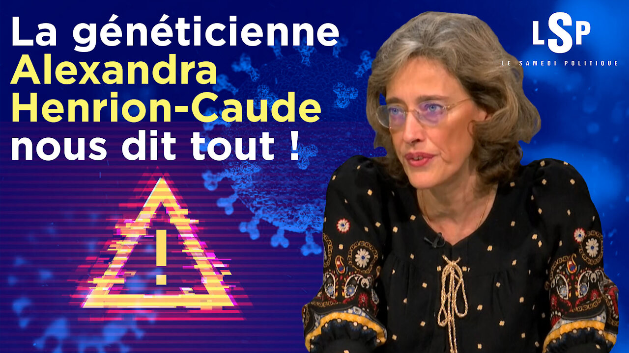 Le Samedi Politique – Covid, vaccin, la généticienne Alexandra Henrion-Caude nous dit tout