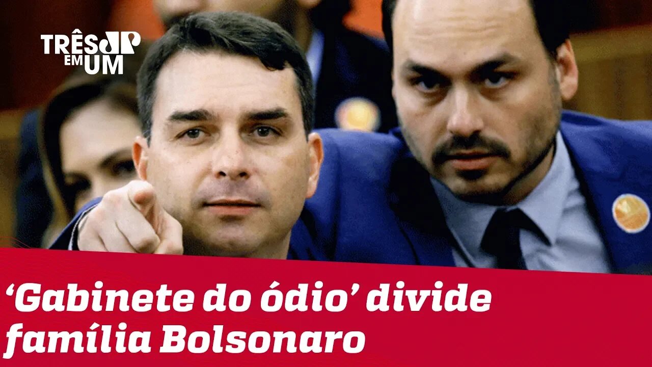 'Gabinete do ódio': grupo de assessores influencia e racha a família Bolsonaro