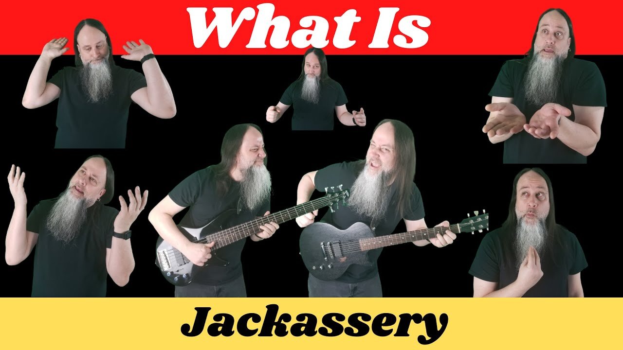 What is Jackassery