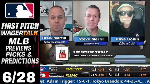 MLB Picks, Predictions and Odds | First Pitch Daily Baseball Betting Preview | June 28