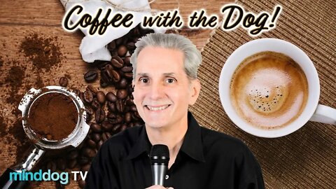 Coffee with the Dog EP74 - Tom Padovano