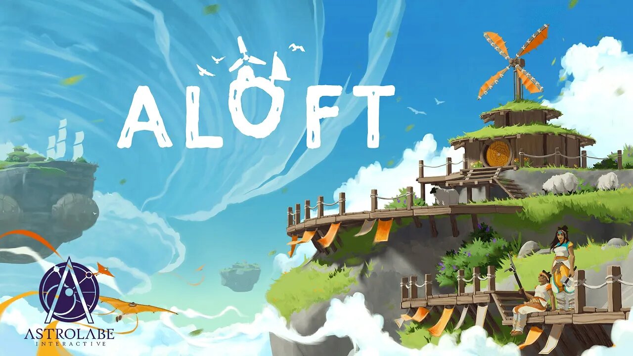 Aloft - Gameplay - Ep 8