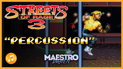 "Percussion" • Stage 3-1 (Expanded & Enhanced) - STREETS OF RAGE 3