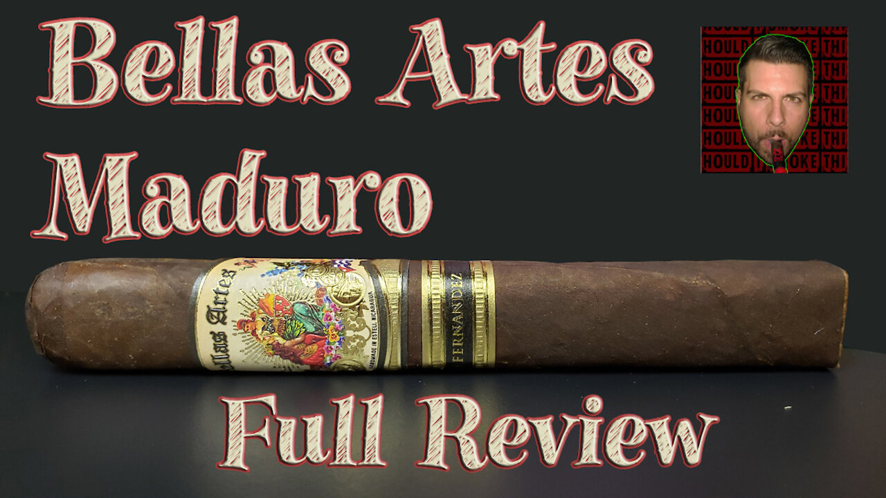 Bellas Artes Maduro (Full Review) - Should I Smoke This