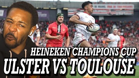 ULSTER RUGBY VS STADE TOULOUSAIN | MATCH HIGHLIGHTS | RD OF 16 | REACTION!!!