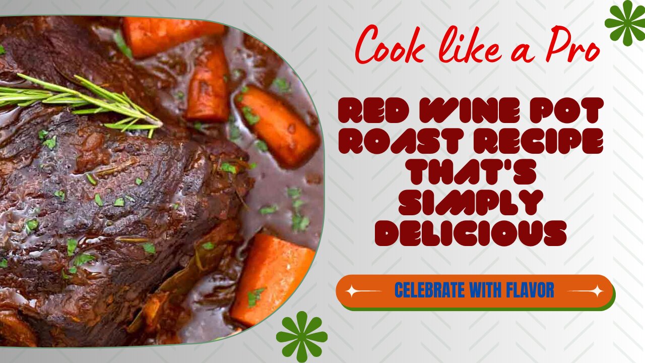 Red Wine + Pot Roast = Epic Combination? Let's Find Out!