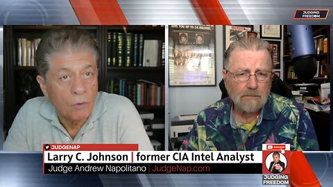 Judge Napolitano & Larry Johnson: Zelensky on the brink