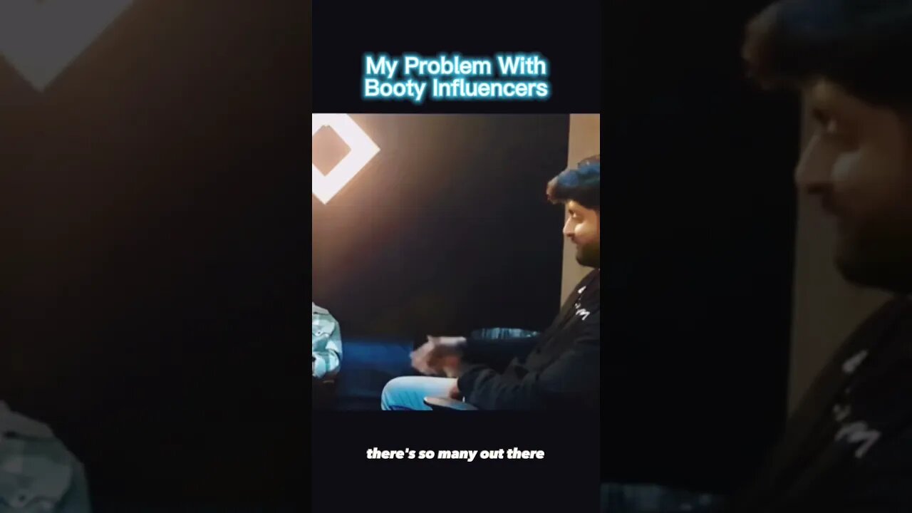 My Problem With Booty Influencers