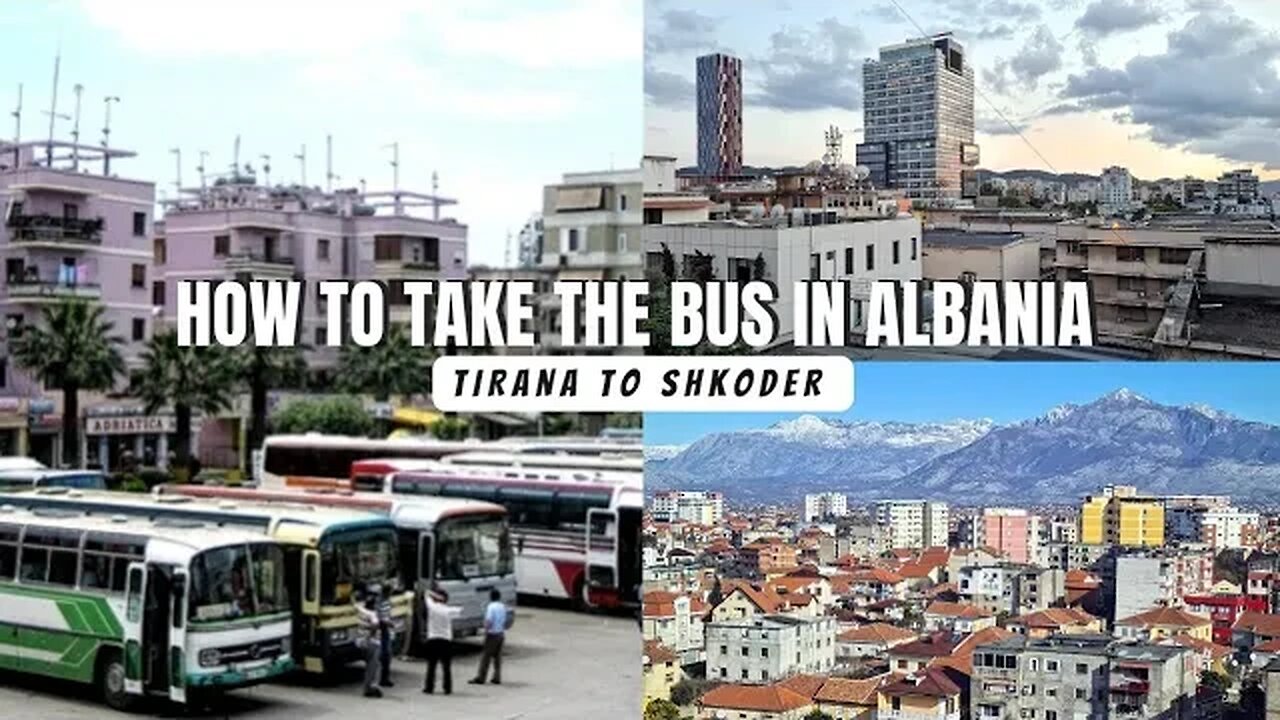 How To Take The Bus In Albania 🇦🇱 Tirana To Shkoder